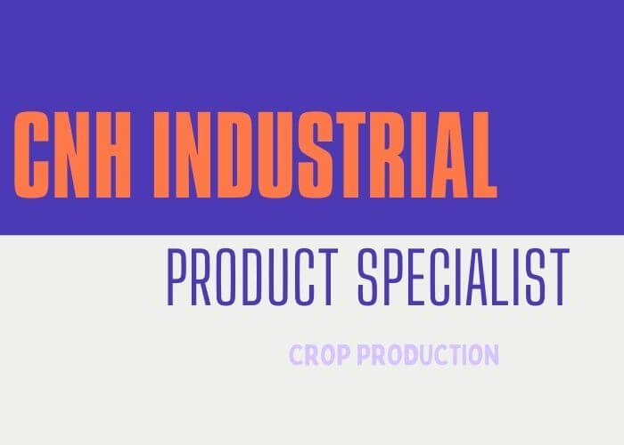 Product Specialist Crop Production CNH Industrial California