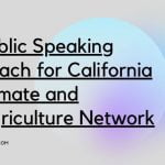 Volunteer: Public Speaking Coach for California Climate and Agriculture Network