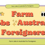 Farm Jobs In Australia For Foreigners