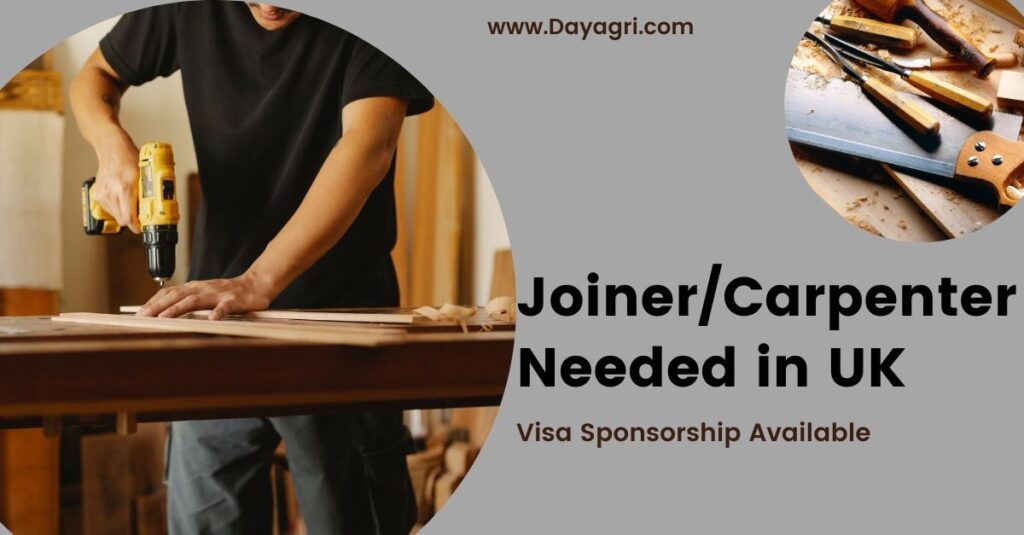 Joiner/Carpenter Needed in UK with Visa Sponsorship