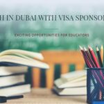 Teaching jobs with visa sponsorship in Dubai - UAE