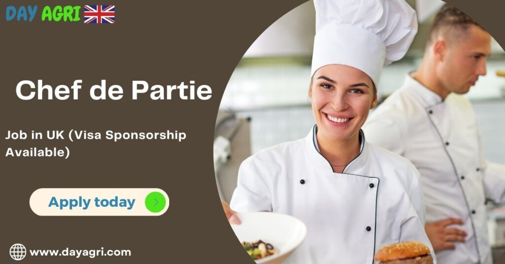Chef de Partie Required in UK (Visa Sponsorship Available)