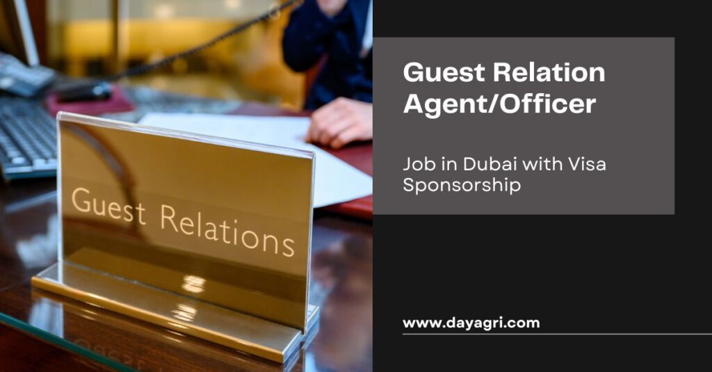 Guest Relation Agent/Officer Job in Dubai (Visa Sponsorship Available)