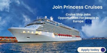 Cruise Ship Jobs Opportunities For people in Europe