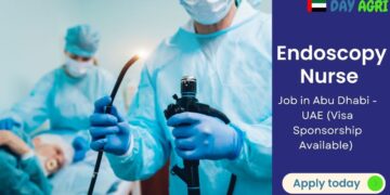 Endoscopy Nurse Job in Abu Dhabi - UAE (Visa Sponsorship Available)