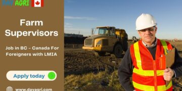 Farm Supervisors Required in BC - Canada For Foreigners with LMIA
