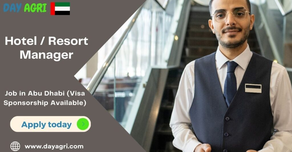 Hotel / Resort Manager Job in Abu Dhabi (Visa Sponsorship Available)