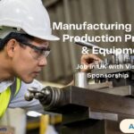 Manufacturing Engineer - Production Processes & Equipment Job in UK (Visa Sponsorship Available)
