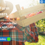 Fruit Farm Workers Needed in BC - Canada For Foreigners with LMIA