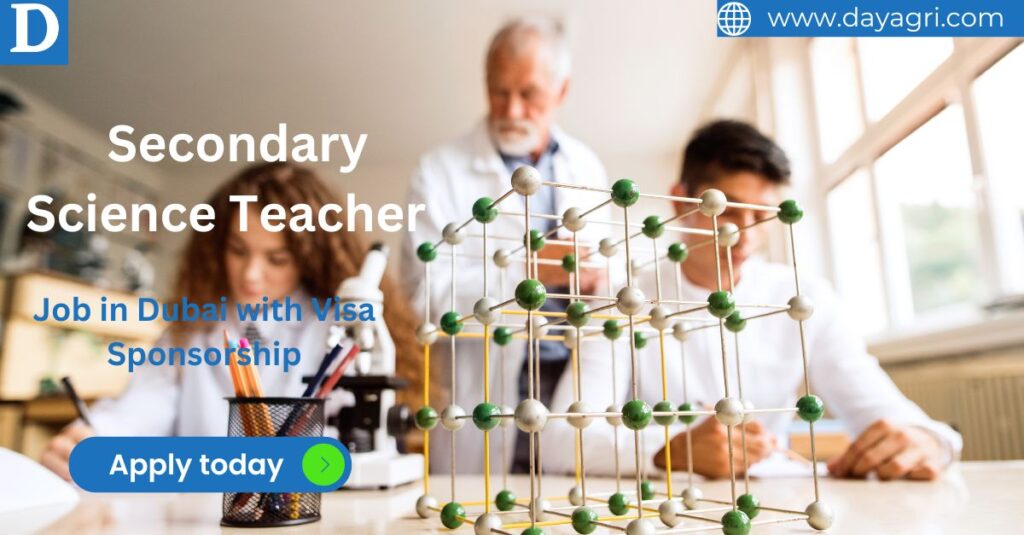 Secondary Science Teacher Job in Dubai with Visa Sponsorship