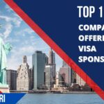 10 Companies Actively Sponsoring Work Visas in USA