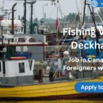 Fishing Vessel Deckhand Job in Canada For Foreigners with LMIA
