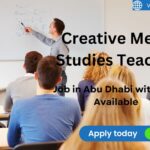 Creative Media Studies Teacher Required in Abu Dhabi with Visa Sponsorship