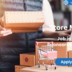 Store Manager Job in UK (Visa Sponsorship Available)