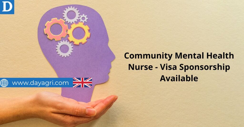 Community Mental Health Nurse - Visa Sponsorship Available